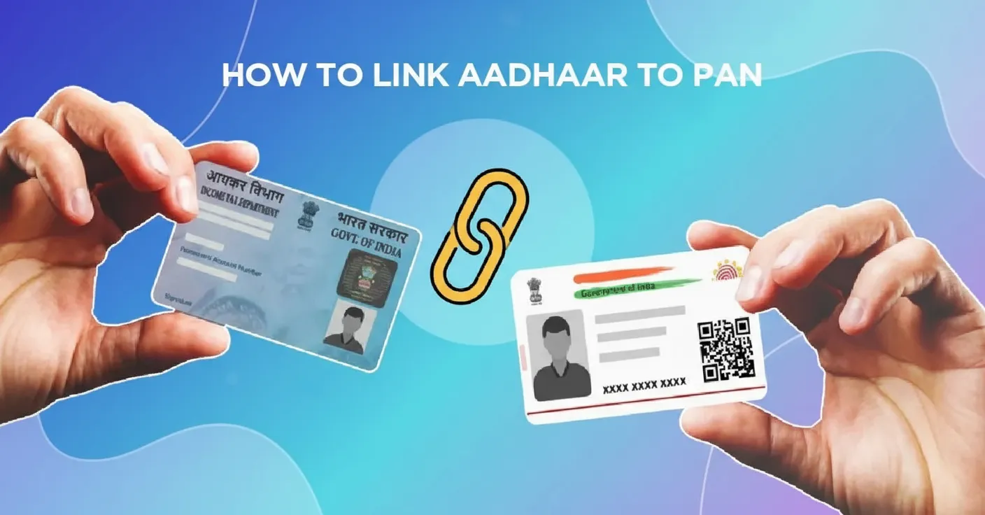 How to link Aadhaar to PAN
